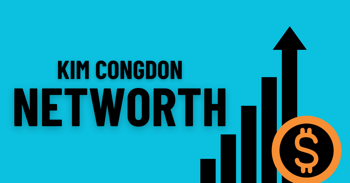 Kim Congdon Net Worth