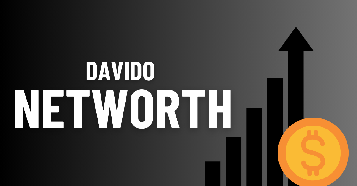 Davido's Net Worth